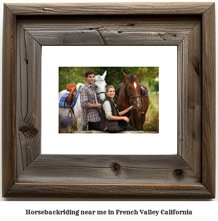 horseback riding near me in French Valley, California